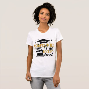 T-shirt Humour supérieur   Je suis diplômé maintenant Reto