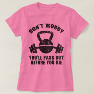 T-shirt Humour WOD - Passe Avant De Mourir. Fitness drôle