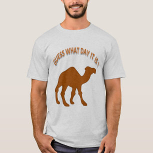 T-shirt Hump day Devinez Quel jour est-ce ?