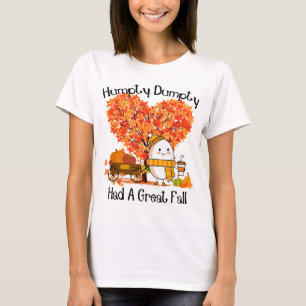 T-shirt Humpty Dumpty A Eu Une Grande Chute