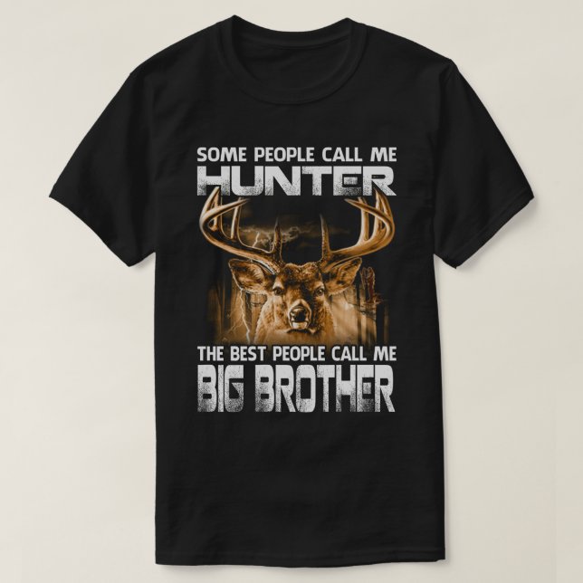 T-shirt Hunter Le Plus Important Appelez-Moi BIG BROTHER (Design devant)