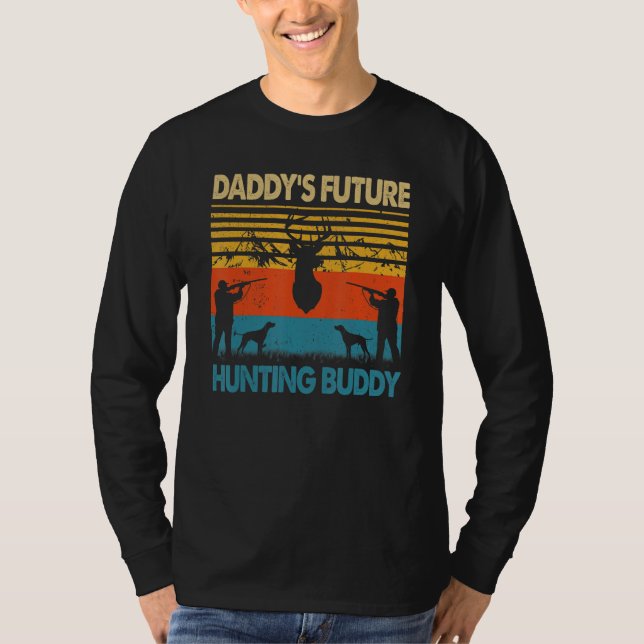 T-shirt Hunting Dad Daddy's Future Hunting Buddy Matching  (Devant)