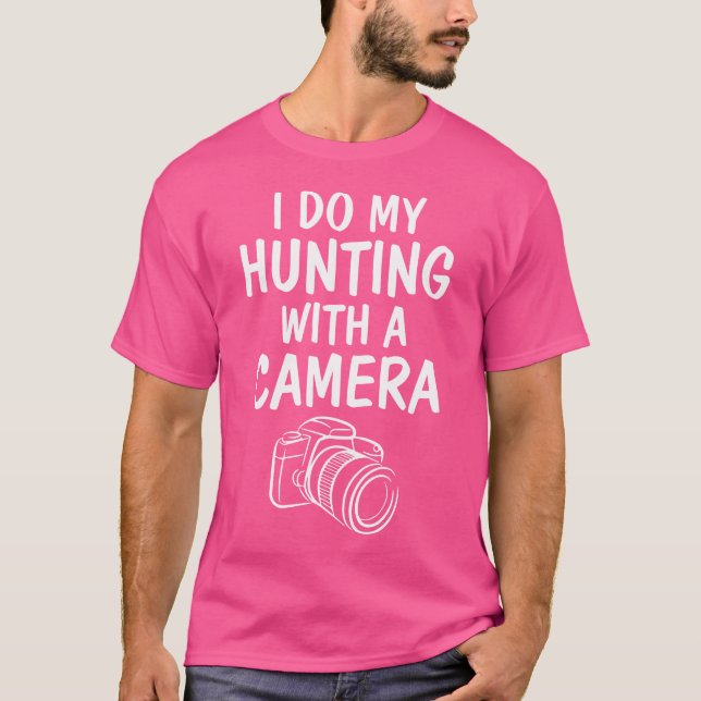 T-shirt Hunting Pun Photography (Devant)