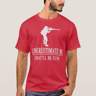 T-shirt Hunting Underestimate Me, Ladies Empowerment2832