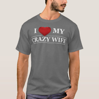 T-shirt Hus j'aime ma femme folle