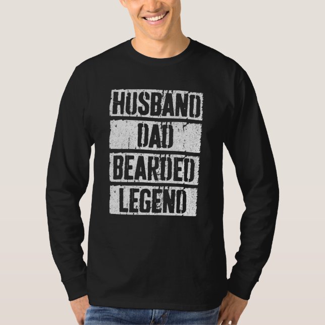 T-shirt Husband Dad Bearded Legend  Father s Day (Devant)