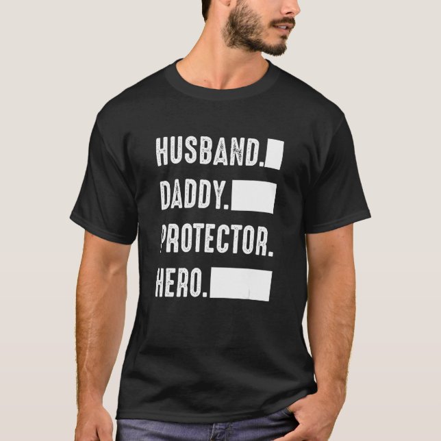 T-shirt Husband Daddy Protector Hero  Father s Day (Devant)
