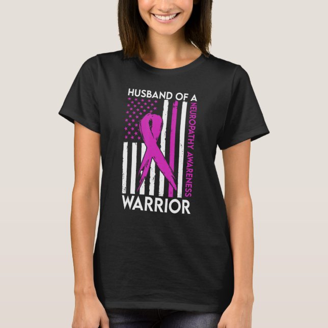 T-shirt Husband Of A Warrior Neuropathy Awareness Support  (Devant)