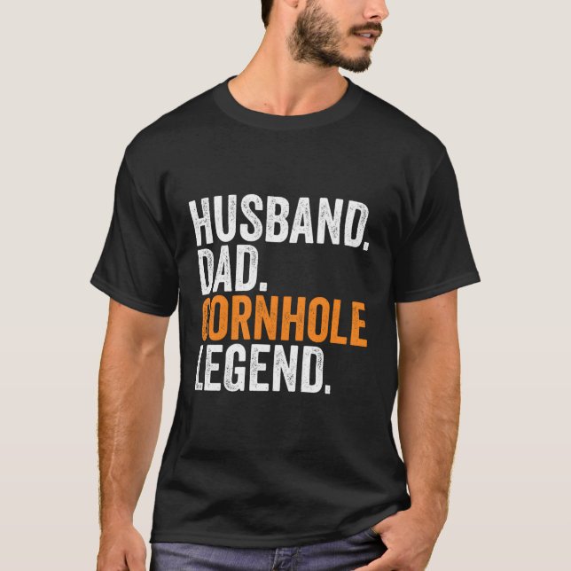 T-shirt Husband Papa Corn Hole Legend Bureau d'occupation (Devant)