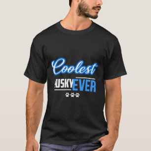 T-shirt Husky le plus froid jamais