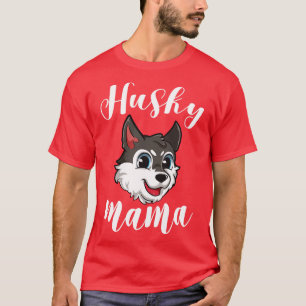 T-shirt Husky Mama Pour Femmes Mère Chien Animal de Compag