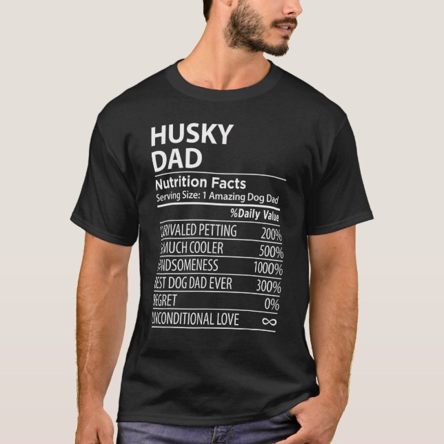 T-shirt Husky Papa Nutrition Facts Husky Dog Propriétaire (Devant)