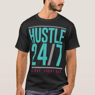 T-shirt Hustle 247 Toute la journée