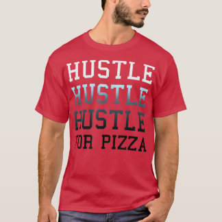 T-shirt Hustle Branché Pour Pizza Gradient Text5645