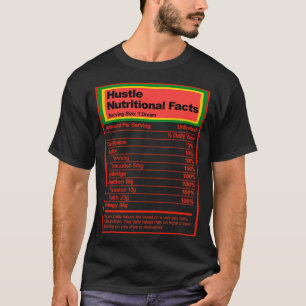 T-shirt Hustle Faits nutritionnels Travailleur dur Hommes