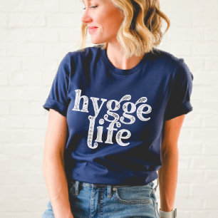 T-shirt Hygge Life Cosy Danois Citation Typographie Nordiq