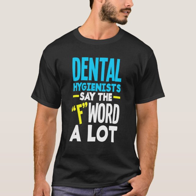 T-shirt Hygiéniste dentaire (Devant)