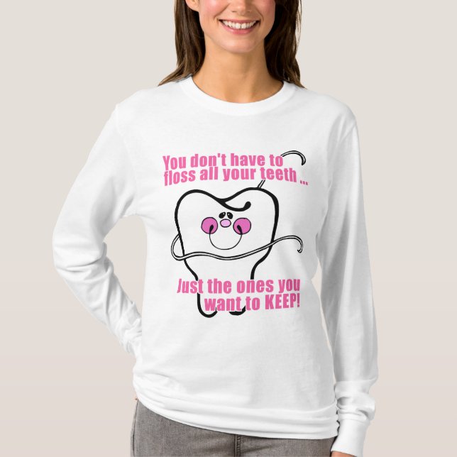 T-shirt Hygiéniste dentaire drôle (Devant)