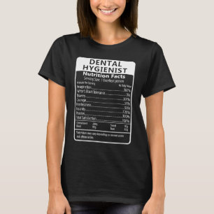 T-shirt Hygiéniste dentaire Faits nutritionnels Sarcastiqu