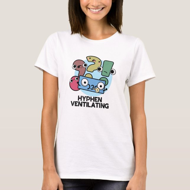 T-shirt Hyphen Ventilant Funny Pun de ponctuation (Devant)