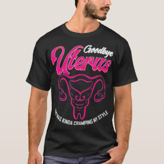 T-shirt Hystérectomie Adieu Uterus Suppression Premium _1
