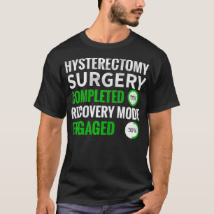 T-shirt Hystérectomie des femmes Mode de récupération de c