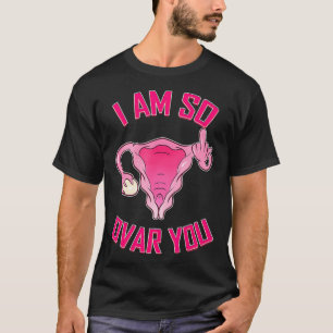 T-shirt Hystérectomie So Ovar You Uterus Suppression