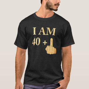 T-shirt I Am 40 Plus 1 Funny 41st Birthday 1979 1980