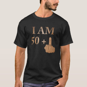 T-shirt I Am 50 Plus 1 Funny 51E Anniversaire 1969 1970