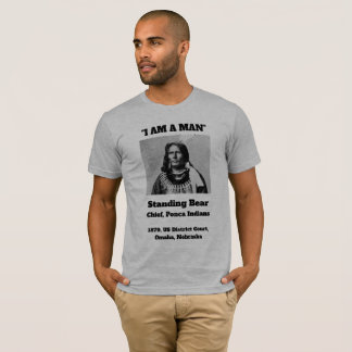 T-shirt "I AM A MAN" - Chef Standing Bear, 1879