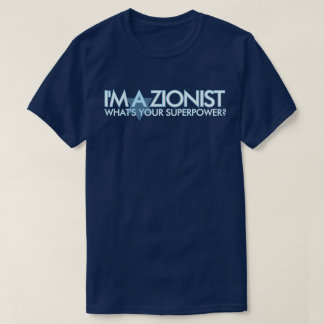 T-SHIRT I AM A ZIONIST