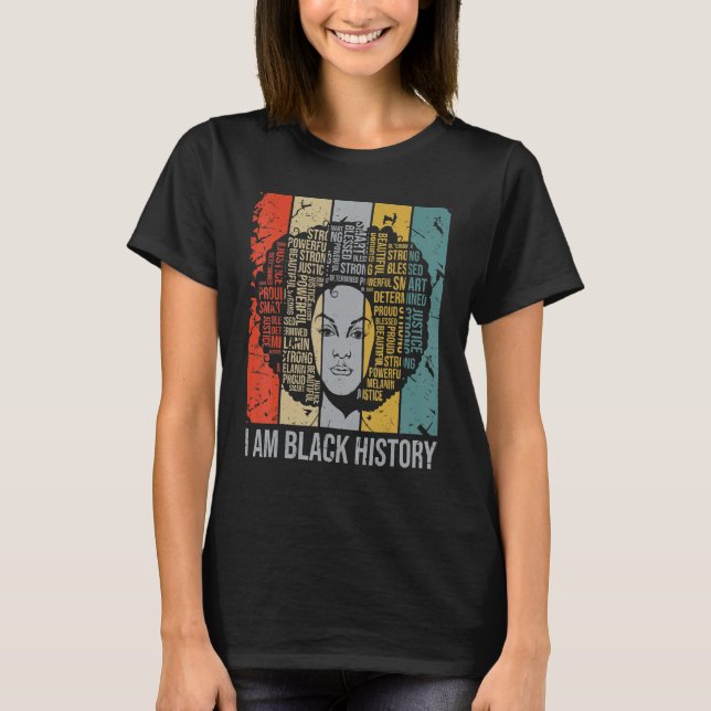 T-shirt I Am Black History Month Proud Blessed Powerful Bl (Devant)