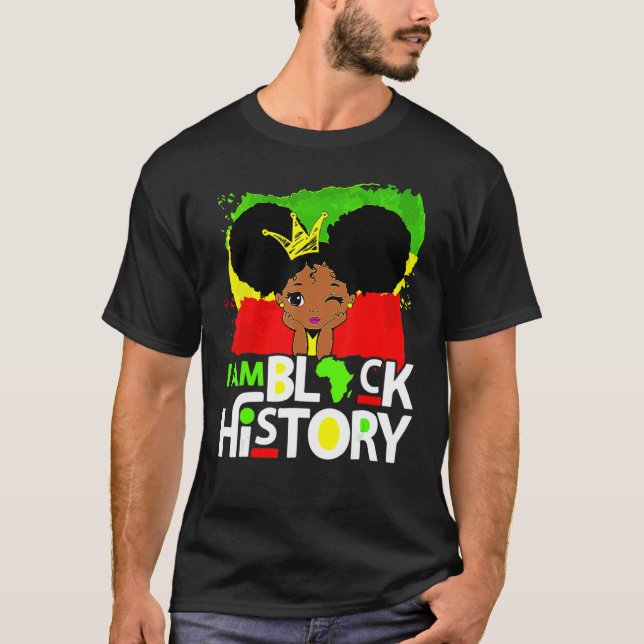 T-shirt I Am Black History Queen Melanin Afro African Prid (Devant)