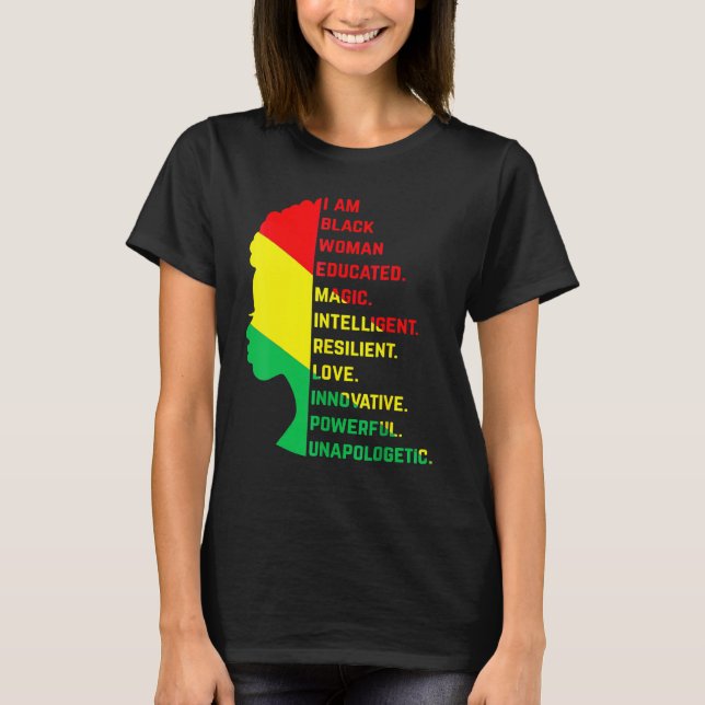 T-shirt I Am Black Woman Black History Month Unapologetica (Devant)