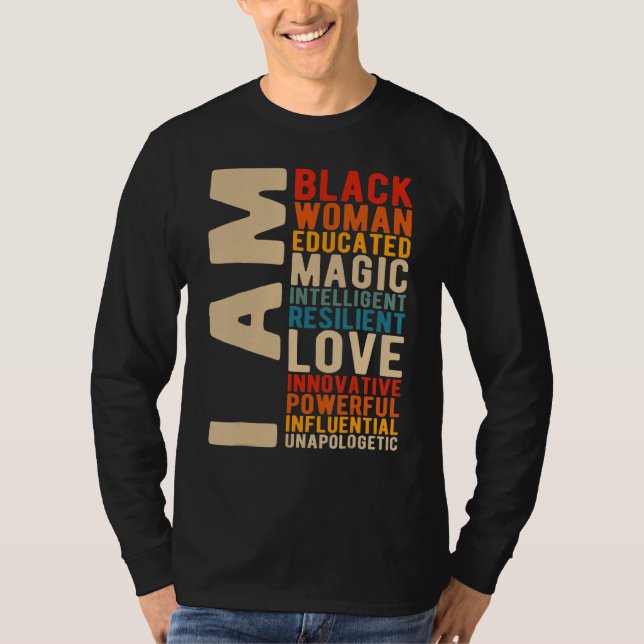 T-shirt I Am Black Woman Educated Black History Month Blac (Devant)