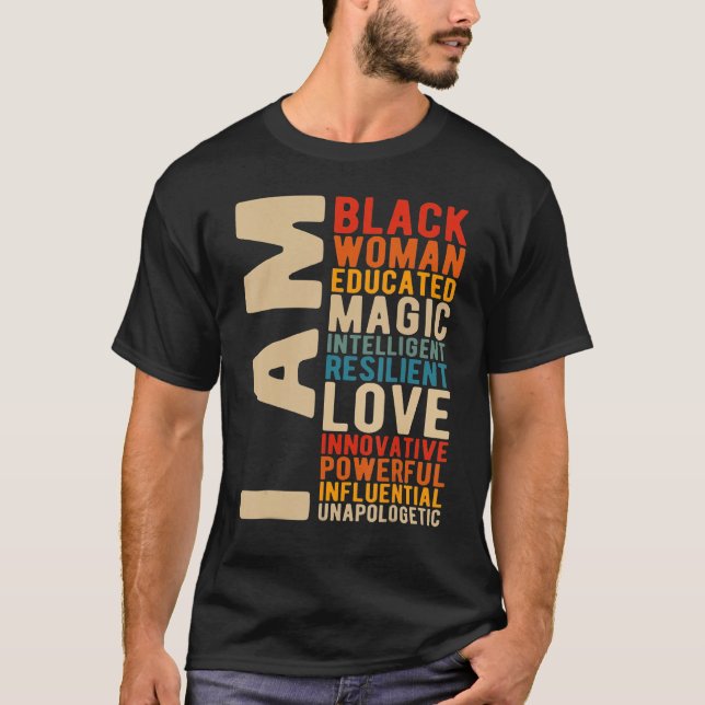 T-shirt I Am Black Woman Educated Black History Month Blac (Devant)