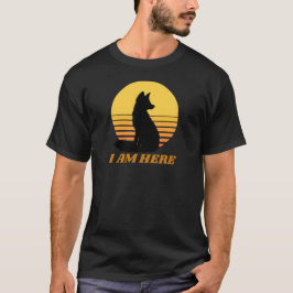 T-SHIRT I AM HERE