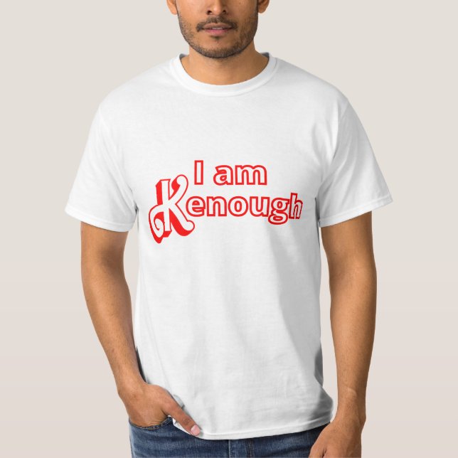 T-shirt I am Kenough (Devant)