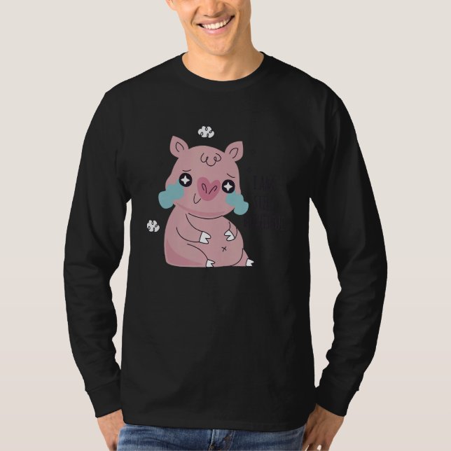 T-shirt I Am Still Beautiful Cute Little Fat Piggy Crying (Devant)
