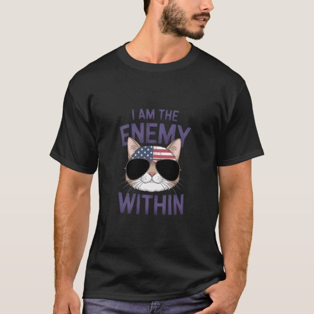 T-shirt I Am the Enemy Within Bold Statement for 2024 (Devant)