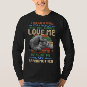 T-shirt I Asked God For A Best Friend He Présent Me My Gra