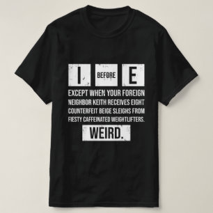 T-shirt I Avant E Funny Anglais Grammar Exceptions
