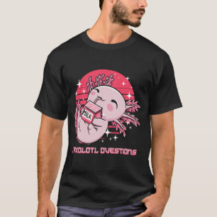 T-shirt I Axolotl Questions Salamander Mèmes Amphibiens Tr