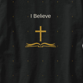 T-shirt I Believe Golden Cross and Bible Inspirational