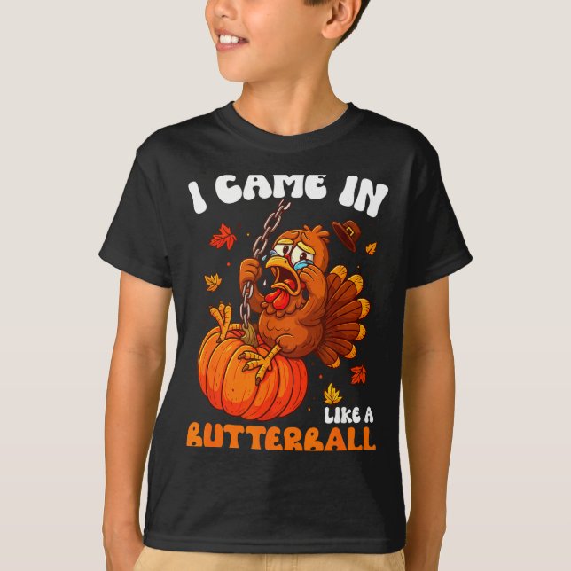 T-shirt I Came In Like A Butterball Funny Happy Thanksgivi (Devant)