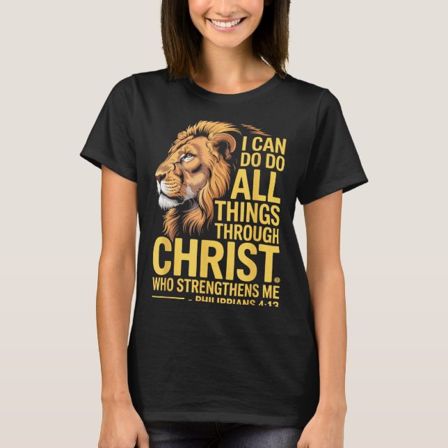 T-shirt I Can Do All Things Through Christ, Cross Lino Chr (Devant)