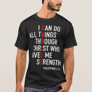 T-shirt I Can Do All Things Through Christ God Christian B