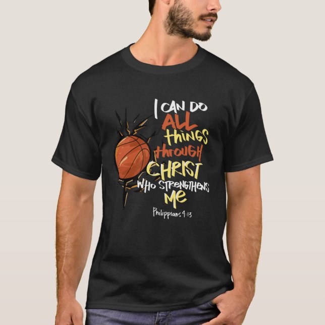 T-shirt I Can do all things through Christ who strengthens (Devant)