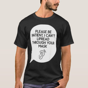 T-shirt I Canu2019t Répandu à travers votre masque d'audit