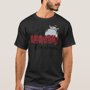 T-shirt I Car A Hippopotamus For Christmas Hippo Buffalo